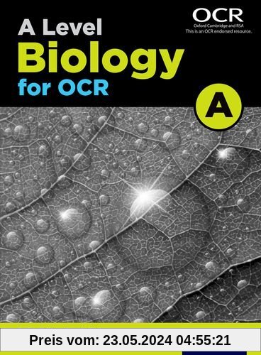 A Level Biology for OCR A Student Book (Science a Level for Ocr)