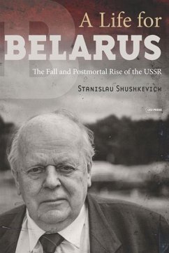 A Life for Belarus von Central European University Press