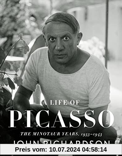A Life of Picasso IV: The Minotaur Years: 1933-1943