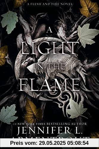 A Light in the Flame: A Flesh and Fire Novel A Light in the Flame: A Flesh and Fire Novel
