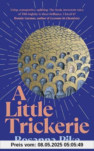 A Little Trickerie: ‘Sheer brilliance ... I loved it' Bonnie Garmus