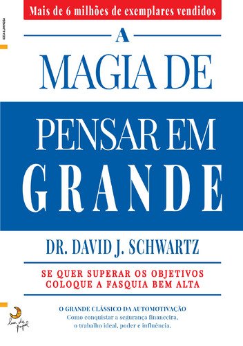 A Magia de Pensar em Grande (Portuguese Edition) [Paperback] David J. Schwartz