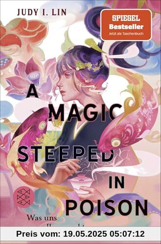 A Magic Steeped in Poison – Was uns verwundbar macht: Band 1