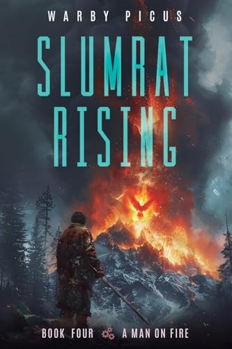 A Man on Fire: A Cyberpunk Litrpg A Man on Fire: A Cyberpunk Litrpg von Podium Publishing