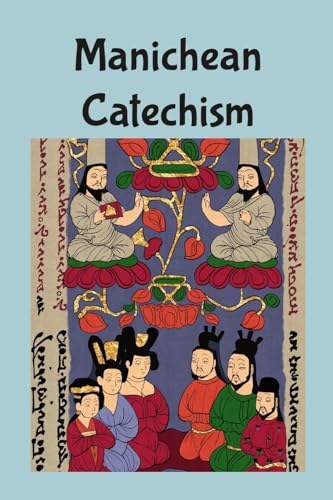 A Manichean Catechism von Lulu.com