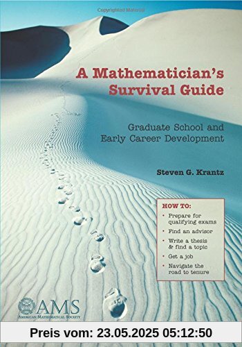 A Mathematician's Survival Guide: Graduate School and Early Career Development