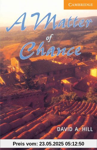 A Matter of Chance: Level 4 (Cambridge English Readers: Level 4)