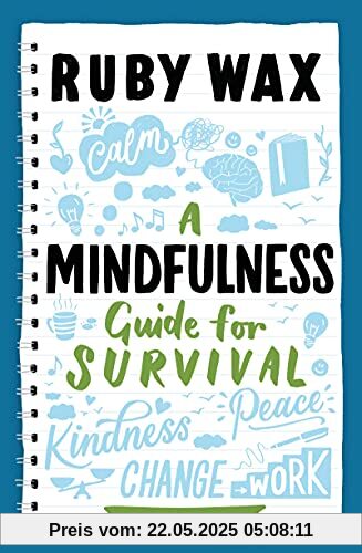 A Mindfulness Guide for Survival A Mindfulness Guide for Survival