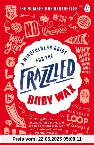 A Mindfulness Guide for the Frazzled