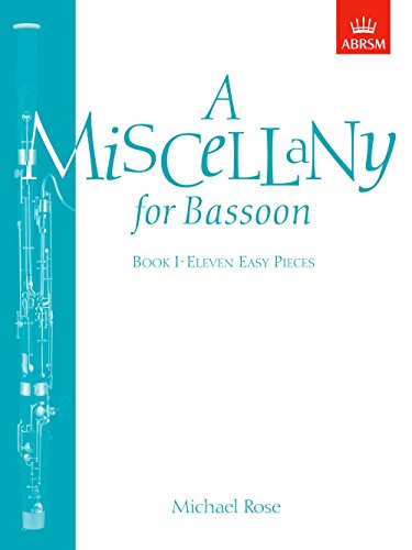 A Miscellany for Bassoon, Book I: (Eleven easy pieces) von ABRSM