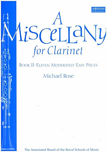 A Miscellany for Clarinet, Book II: (Eleven moderately easy pieces)