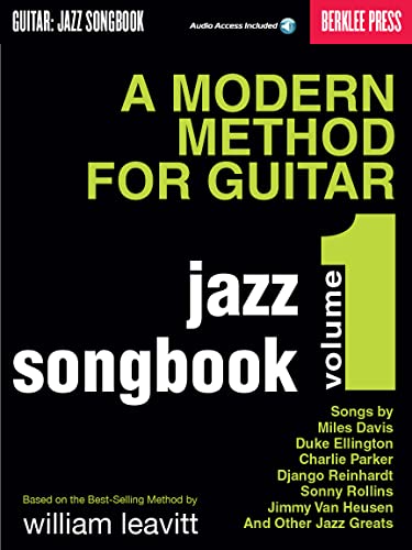 A Modern Method For Guitar - Jazz Songbook, Vol. 1: Songbook für Gitarre (Guitar Method) von Berklee Press Publications