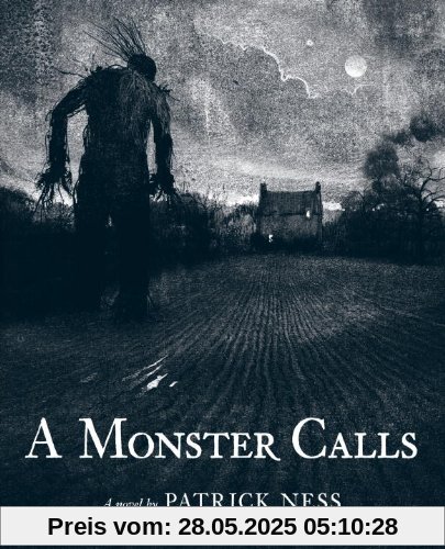 A Monster Calls: Inspired by an idea from Siobhan Dowd A Monster Calls: Inspired by an idea from Siobhan Dowd
