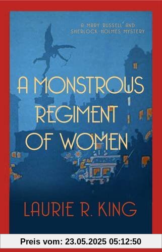 A Monstrous Regiment of Women: Mary Russell & Sherlock Holmes 02 A Monstrous Regiment of Women: Mary Russell & Sherlock Holmes 02