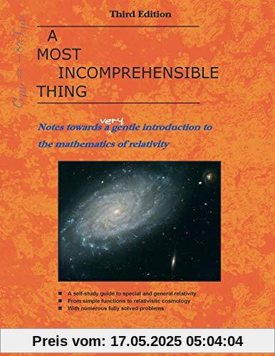 A Most Incomprehensible Thing: Notes Towards a Very Gentle Introduction to the Mathematics of Relativity