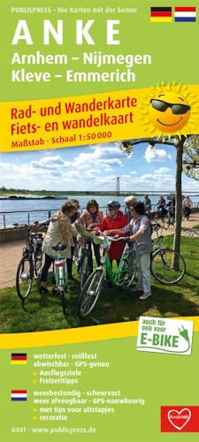 A N K E, Arnhem - Nijmegen - Kleve - Emmerich: Rad- und Wanderkarte/Fiets- en wandelkaart mit Ausflugszielen, Einkehr- & Freizeittipps, wetterfest, ... 1:50000 (Rad- und Wanderkarte: RuWK) von Publicpress