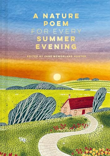 A Nature Poem for Every Summer Evening von Batsford
