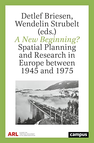 A New Beginning?: Spatial Planning and Research in Europe between 1945 and 1975
