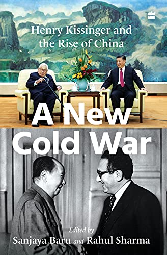 A New Cold War: Henry Kissinger and the Rise of China von HarperCollins US