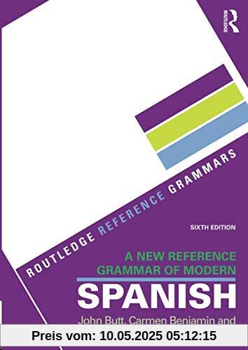 A New Reference Grammar of Modern Spanish (Routledge Reference Grammars)