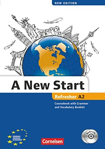 A New Start - New edition - Englisch für Wiedereinsteiger - A2: Refresher: Kursbuch mit Audio ... A New Start - New edition - Englisch für Wiedereinsteiger - A2: Refresher: Kursbuch mit Audio ...
