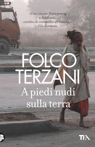 A piedi nudi sulla terra (Narrativa Tea)