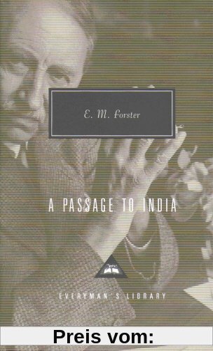 A Passage To India (Everyman's Library Classics)