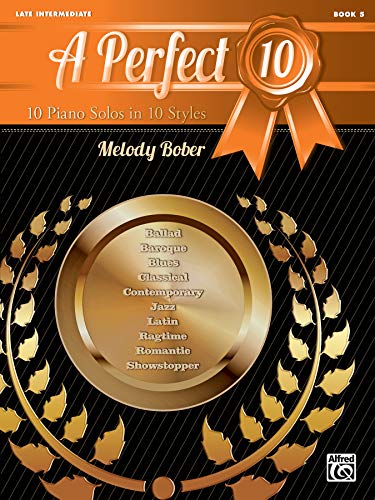 A Perfect 10: 10 Piano Solos in 10 Styles von Alfred Music Publications