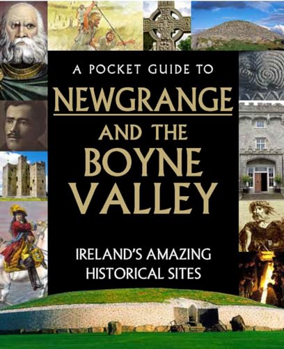 A Pocket Guide to Newgrange and the Boyne Valley von Gill Books