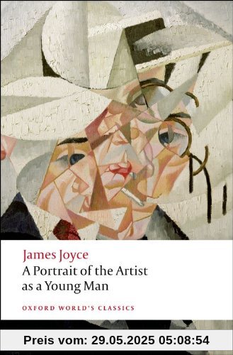 A Portrait of the Artist as a Young Man (Oxford World¿s Classics)