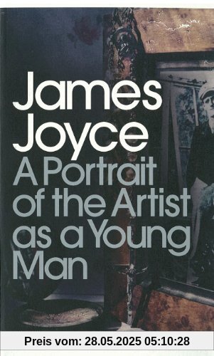 A Portrait of the Artist as a Young Man (Penguin Modern Classics)
