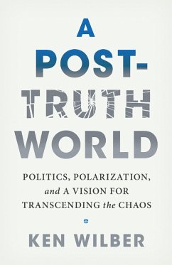 A Post-Truth World (eBook, ePUB) von Shambhala