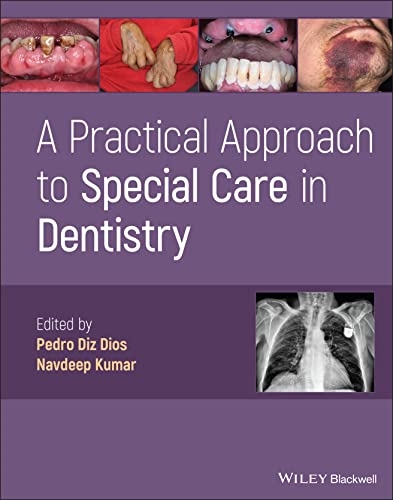 A Practical Approach to Special Care in Dentistry von Wiley-Blackwell