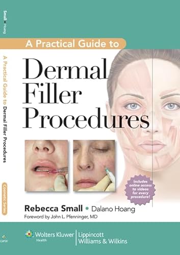 A Practical Guide to Dermal Filler Procedures von LWW