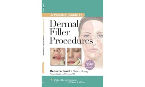 A Practical Guide to Dermal Filler Procedures von LWW