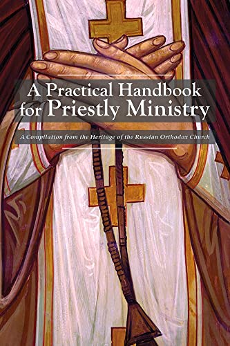 A Practical Handbook for Priestly Ministry