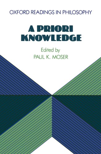 A Priori Knowledge (Oxford Readings In Philosophy)