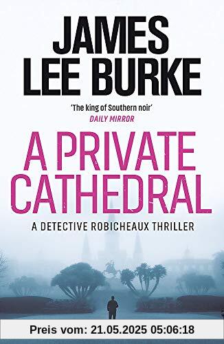 A Private Cathedral (Detective Robicheaux)