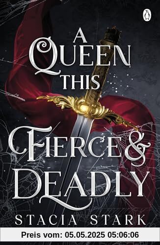 A Queen This Fierce and Deadly: The explosive final instalment in the enchanting slow burn romantasy series (Kingdom of Lies, 4)