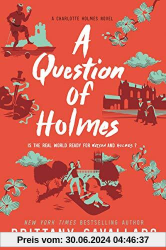 A Question of Holmes (Charlotte Holmes Novel, Band 4)