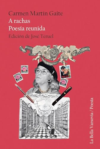 A rachas. Poesía reunida (La Bella Varsovia)