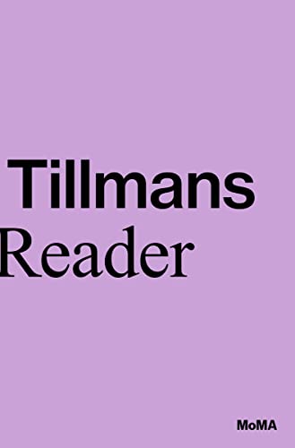 Wolfgang Tillmans: A Reader (The Hyundai Card Performance) von Thames & Hudson