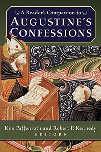 A Reader's Companion to Augustine's Confessions von Westminster John Knox Press