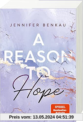 A Reason To Hope (Intensive New-Adult-Romance von SPIEGEL-Bestsellerautorin Jennifer Benkau) (Liverpool-Reihe 2)