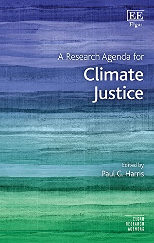 A Research Agenda for Climate Justice (Elgar Research Agendas)
