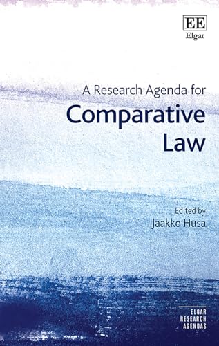 A Research Agenda for Comparative Law (Elgar Research Agendas) von Edward Elgar Publishing Ltd