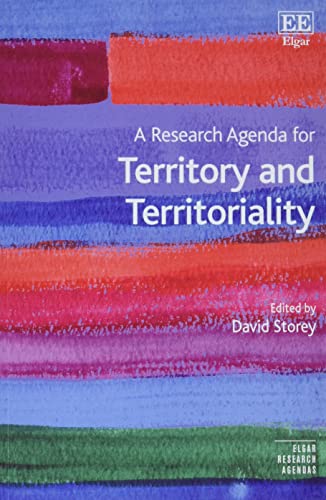 A Research Agenda for Territory and Territoriality (Elgar Research Agendas)