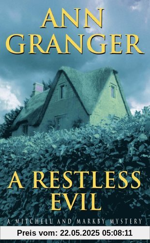 A Restless Evil: A Mitchell and Markby Cotswold Whodunnit (A Mitchell & Markby Mystery)