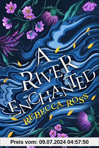 A River Enchanted: The magical Sunday Times number 1 bestseller (Elements of Cadence)