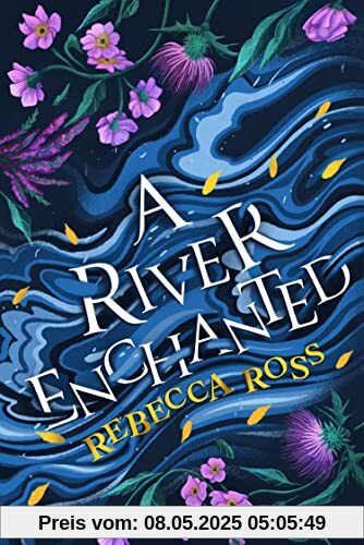 A River Enchanted: The magical Sunday Times number 1 bestseller (Elements of Cadence)